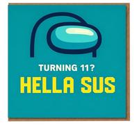 Turning 11 Hella Sus Funny Gamer Birthday Card - Teal Space Crewmate Style Design
