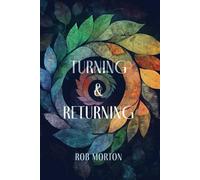 Turning and Returning