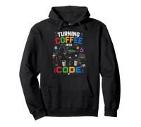 Turning Coffee Into Code Programmer Pullover Hoodie