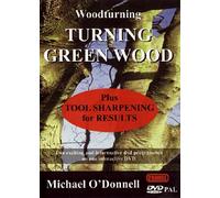 Turning Green Wood/ Tool Sharpening [DVD]