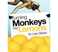 Turning Monkeys into Lemons