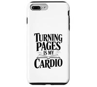 Turning Pages is My Cardio Book Lover Case for iPhone 7 Plus/8 Plus