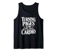 Turning Pages is My Cardio Book Lover Tank Top