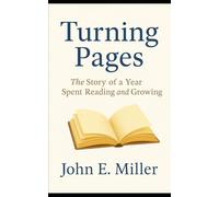 Turning Pages: One Year, Twelve Books, a Lifetime of Growth