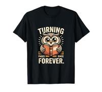 Turning Pages Since Forever Owl Book Lover Reading Club T-Shirt