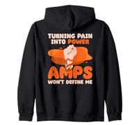 Turning Pain Into Power, Amps Won't Define Me Zip Hoodie
