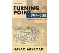 Turning Point: 1997-2008 : 1997-2008