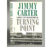Turning Point: A Candidate, a State, and a Nation Come of Age