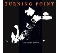 Turning Point - It's Always Darkest... Before The Dawn [VINYL]