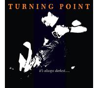 Turning Point - It's Always Darkest... [VINYL]