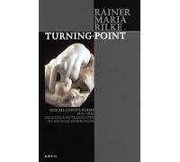 Turning-point: Miscellaneous Poems 1912-1926 (Poetica) by Rainer Rilke (2003-07-31)