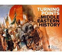 Turning Points in Middle Eastern History