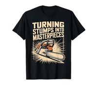 Turning Stumps Into Masterpieces Chainsaw Art T-Shirt