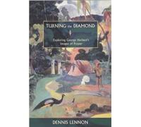 Turning the Diamond - Exploring George Herbert's Images of Prayer