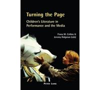 Turning the Page: Children's Literature in Performance and the Media