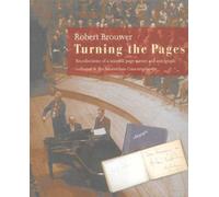 Turning the Pages: Recollections of a Musical Autograph Collector and Page-Turner for the Amsterdam Concertgebouw