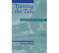 Turning the Tide: Strategic Planning for Labor Unions