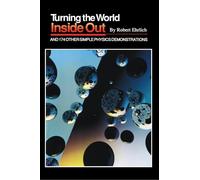 Turning the World Inside Out and 174 Other Simple Physics Demonstrations