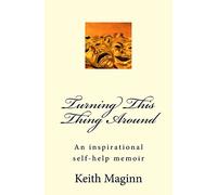 Turning This Thing Around