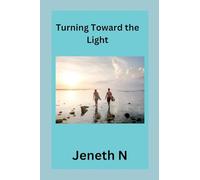 Turning Toward the Light