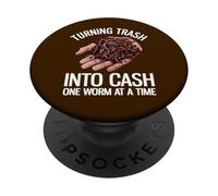 Turning Trash Into Cash One Worm At A Time Funny Worm Farmer PopSockets Adhesive PopGrip