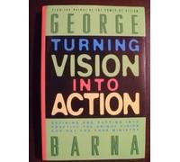 Turning Vision into Action