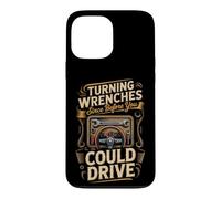 Turning Wrenches Since Before You Could Drive Mechanic Car Case for iPhone 13 Pro Max