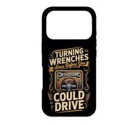 Turning Wrenches Since Before You Could Drive Mechanic Car Case for iPhone 17 Pro