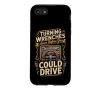 Turning Wrenches Since Before You Could Drive Mechanic Car Case for iPhone SE (2020) / 7/8