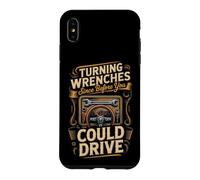 Turning Wrenches Since Before You Could Drive Mechanic Car Case for iPhone XS Max