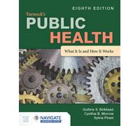 Turnock's Public Health : What It Is and How It Works