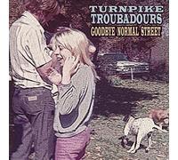 Turnpike Troubadours – Goodbye Normal Street – CD – US Import