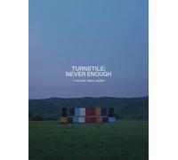 Turnstile: Never Enough