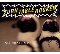 Turntablerocker - No Melody