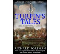 Turpin's Tales: A Short Story Collection (Dick Turpin)