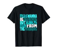 Turquoise Color Diamonds Don't Run from Pressure Turquoise T-Shirt