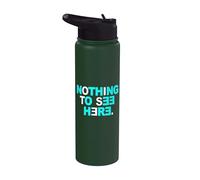 Turquoise Color Nothing to See Here Turquoise Graphic Stainless Steel Insulated Water Bottle