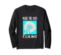 Turquoise Don't Count The Days Turquoise Graphic Long Sleeve T-Shirt