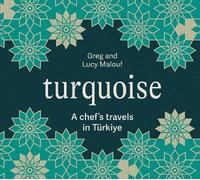 Turquoise, Greg Malouf, Hardback