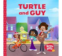 Turtle and Guy: A Jeremy and Jazzy Adventure on Understanding Your Emotions (Preschool Children's Song Book) (Age 3-6) (The Jeremy and Jazzy Adventures)