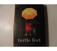 Turtle Feet: The Making and Unmaking of a Buddhist Monk