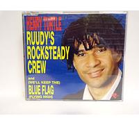 Turtle, Henry - Ruudy's Rocksteady Crew / (We'll Keep The) Blue Flag (Flying High)