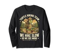 Turtle Hiking Team We Hike Slow So We See More Long Sleeve T-Shirt