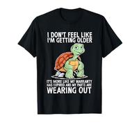 Turtle I Don't Feel Like I'm Getting Older It's More T-Shirt