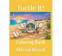 Turtle It!: Coloring Book