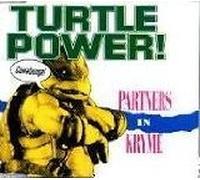 Turtle Power - Partners In Kryme (UK Import)