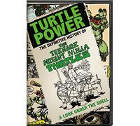 TURTLE POWER: The Definitive History of the Teenag