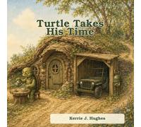 Turtle Takes His Time (Little Bridge Stories)