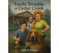 Turtle Trouble at Cedar Creek: A Hilarious Tale of Turtle Justice in Texas