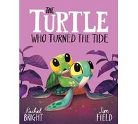 TURTLE WHO TURNED THE TIDE by BRIGHT, RACHEL Hardback Self Help Business